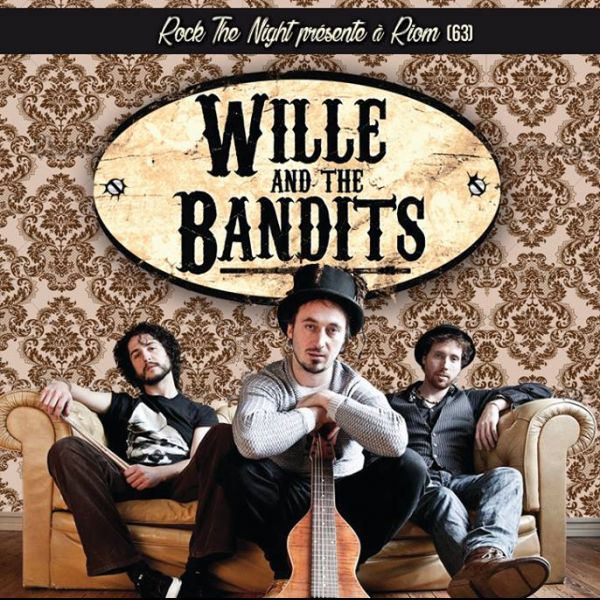ROCK THE NIGHT - WILLE & THE BANDITS