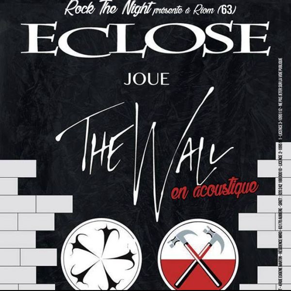 ROCK THE NIGHT - ECLOSE PLAYS PINK FLOYD THE WALL