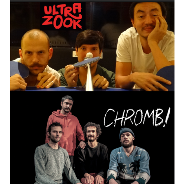 Plateau concert : Chromb ! & Ultra Zook