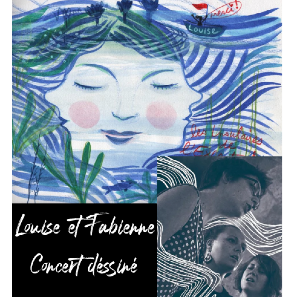 Louise et Fabienne – Concert dessiné