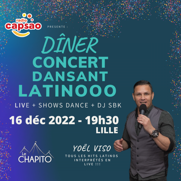 Dîner Concert Dansant Latinooo avec radio CAPSAO