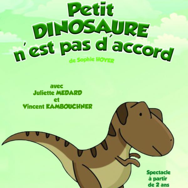 PETIT DINOSAURE N'EST PAS D'ACCORD