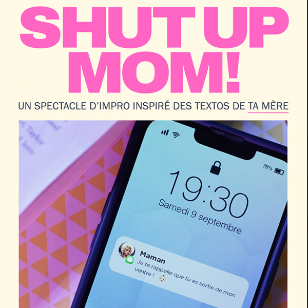 Impro 2000 : Shut up Mom !