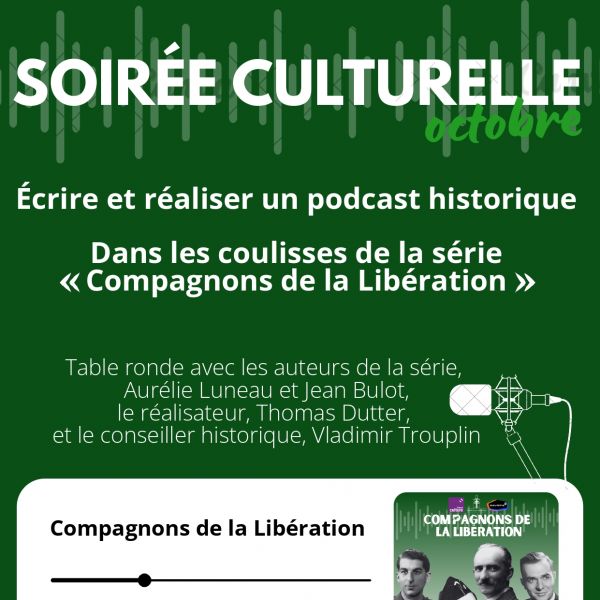 Soirée culturelle "Table ronde : Ecrire et réaliser un podcast historique"