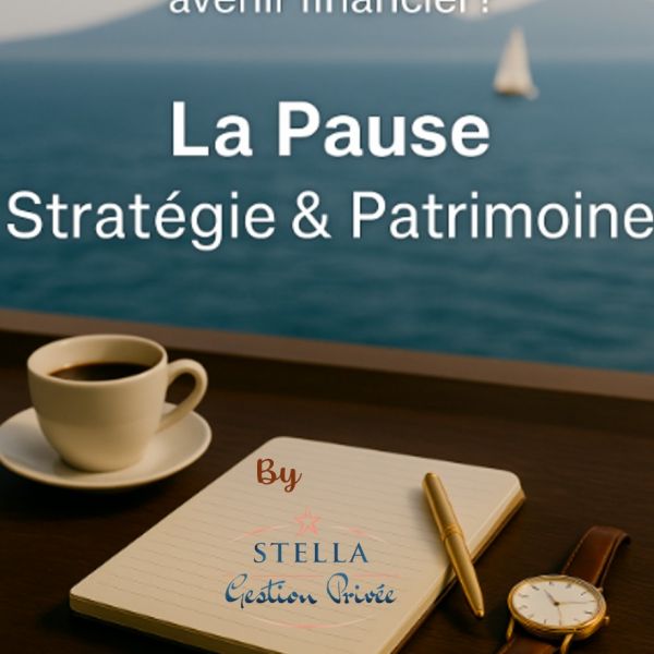LA PAUSE Stratégie & Patrimoine