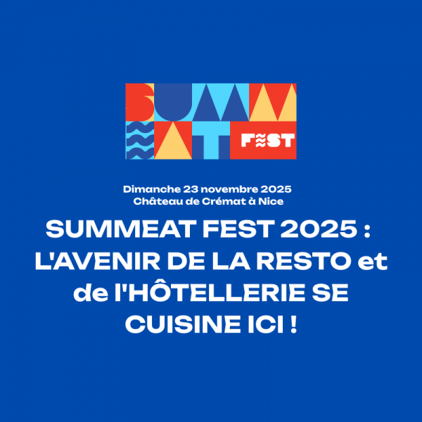 SummEAT Fest - Le rendez-vous des meilleurs restaurateurs de France