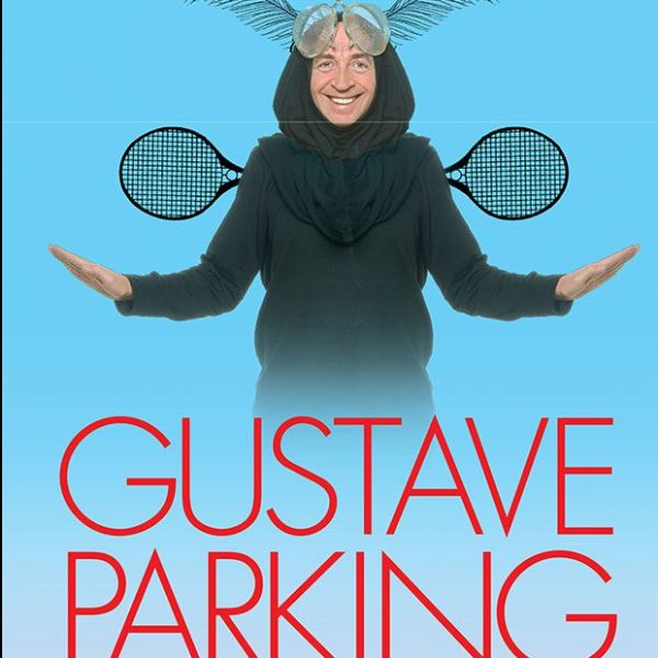 GUSTAVE PARKING – De mieux en mieux pareil