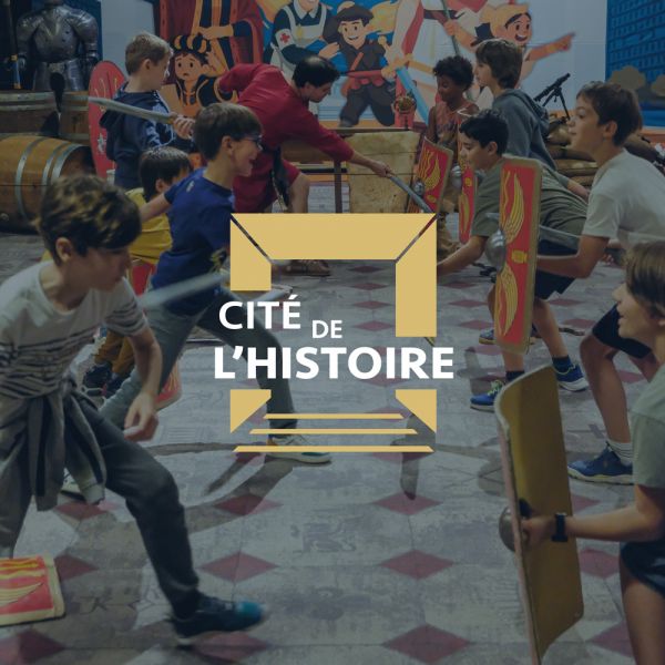 La Cité de l'Histoire - L'Histoire en s'amusant