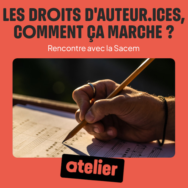[ATELIER] Les droits d'auteur.ices, comment ça marche ?