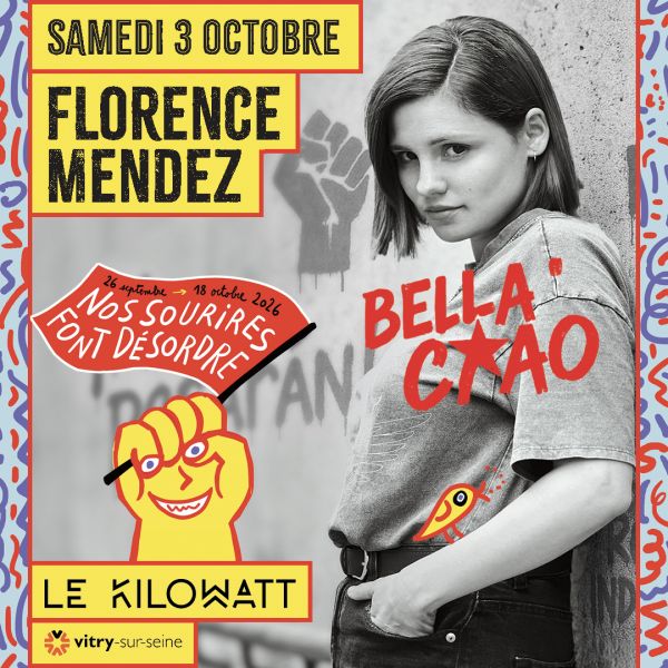 FLORENCE MENDEZ (Bella Ciao)