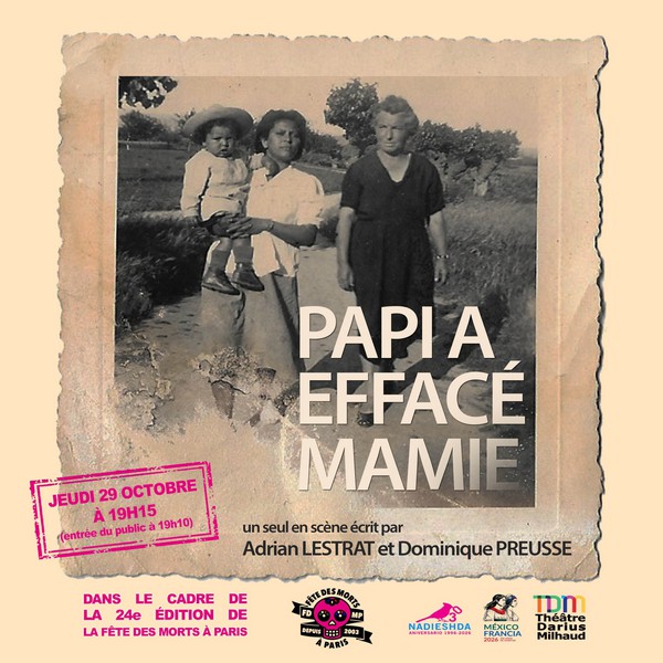 Papi a effacé Mamie - Festival La Fête des morts à Paris